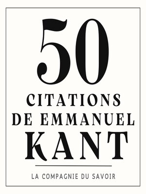 cover image of 50 citations de Emmanuel Kant